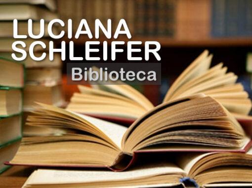 Biblioteca “Luciana Schleifer”